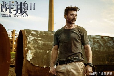 因《战狼2》成为今年中国最红的老外,却是个被动作戏耽误的鲜肉